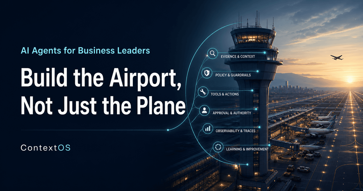 AI Agents for Business Leaders: Build the Airport, Not Just the Plane illustration