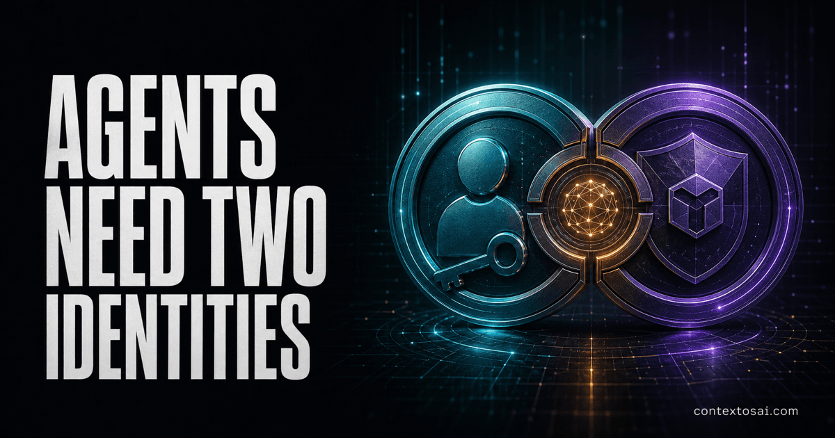 The Identity Layer: Agents Need Two Identities, Not One illustration