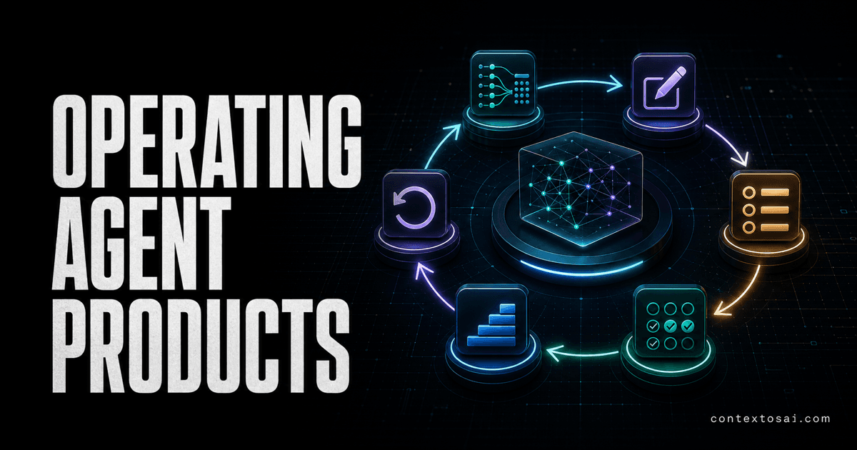 Operating Agent Products: Feedback, Rollout, and the Improvement Loop illustration